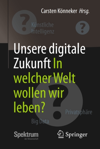 Imagen de portada: Unsere digitale Zukunft 9783662538357