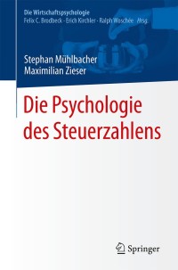Cover image: Die Psychologie des Steuerzahlens 9783662538456