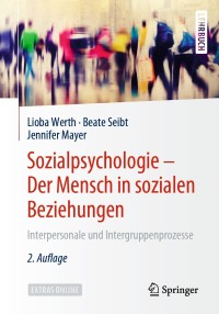 Cover image: Sozialpsychologie – Der Mensch in sozialen Beziehungen 2nd edition 9783662538982