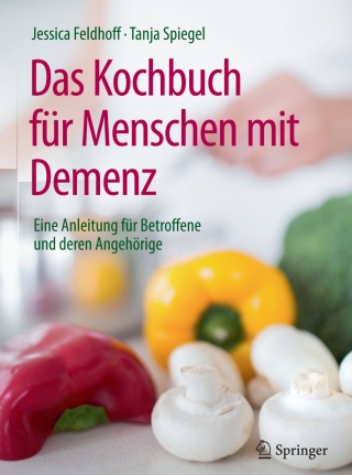 Cover image: Das Kochbuch für Menschen mit Demenz 9783662539354