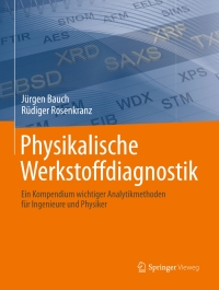 表紙画像: Physikalische Werkstoffdiagnostik 9783662539514