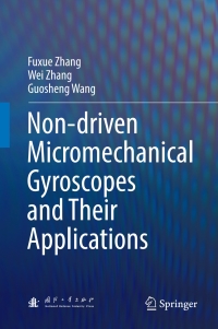 Omslagafbeelding: Non-driven Micromechanical Gyroscopes and Their Applications 9783662540435