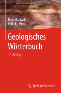 Cover image: Geologisches Wörterbuch 12th edition 9783662540497