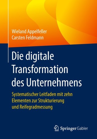 Imagen de portada: Die digitale Transformation des Unternehmens 9783662540602