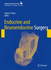 Imagen de portada: Endocrine and Neuroendocrine Surgery 9783662540657
