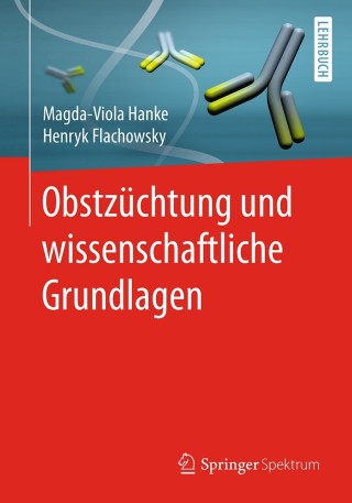 Imagen de portada: Obstzüchtung und wissenschaftliche Grundlagen 9783662540848