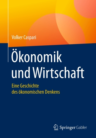 Immagine di copertina: Ökonomik und Wirtschaft 9783662541074