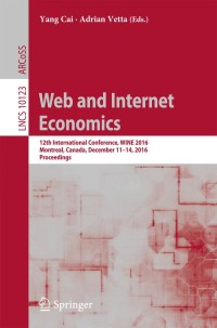 Immagine di copertina: Web and Internet Economics 9783662541098