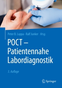 Imagen de portada: POCT - Patientennahe Labordiagnostik 3rd edition 9783662541951