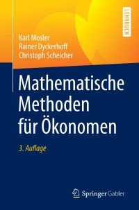 Cover image: Mathematische Methoden für Ökonomen 3rd edition 9783662542453
