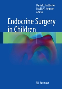 Imagen de portada: Endocrine Surgery in Children 9783662542545