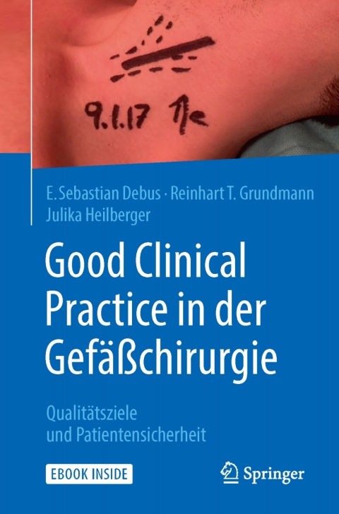 Good Clinical Practice in der Gefäßchirurgie: Qualitätsziele und Patientensicherheit - FULL INSTANT DOWNLOAD | PDF DOCX EPUB