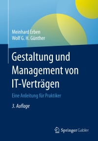 Cover image: Gestaltung und Management von IT-Verträgen 3rd edition 9783662543054