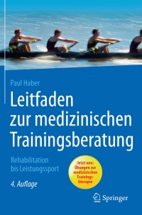 Cover image: Leitfaden zur medizinischen Trainingsberatung 4th edition 9783662543207