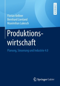 Cover image: Produktionswirtschaft 9783662543405