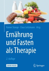 Imagen de portada: Ernährung und Fasten als Therapie 2nd edition 9783662544747