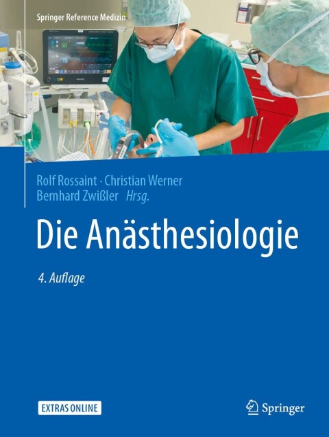 Die Anästhesiologie: Allgemeine und spezielle Anästhesiologie, Schmerztherapie und Intensivmedizin, 4th Edition - FULL INSTANT DOWNLOAD | PDF DOCX EPUB