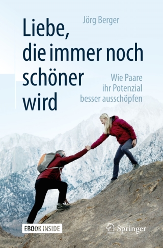Imagen de portada: Liebe, die immer noch schöner wird 2nd edition 9783662545270