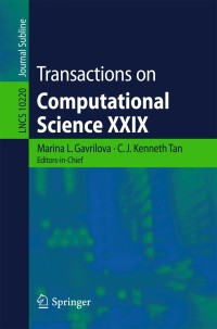 Imagen de portada: Transactions on Computational Science XXIX 9783662545621