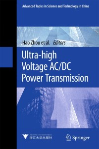 Cover image: Ultra-high Voltage AC/DC Power Transmission 9783662545737