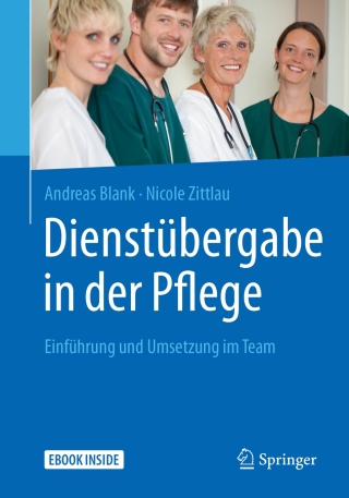 Cover image: Dienstübergabe in der Pflege 9783662546215