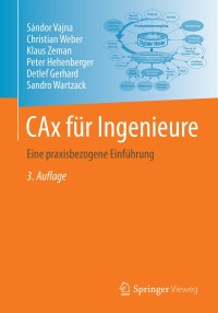 Titelbild: CAx für Ingenieure 3rd edition 9783662546239