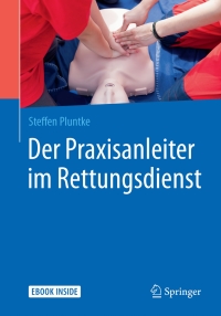 Imagen de portada: Der Praxisanleiter im Rettungsdienst 9783662546475