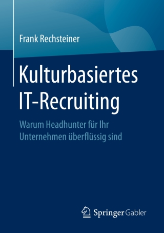 Cover image: Kulturbasiertes IT-Recruiting 9783662546796