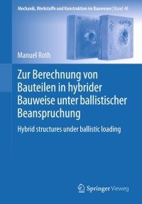 Omslagafbeelding: Zur Berechnung von Bauteilen in hybrider Bauweise unter ballistischer Beanspruchung 9783662546857