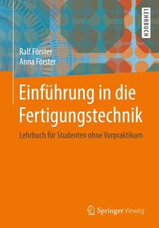 Titelbild: Einführung in die Fertigungstechnik 9783662547014