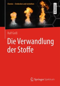 Cover image: Die Verwandlung der Stoffe 9783662547076