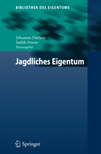 Cover image: Jagdliches Eigentum 9783662547700