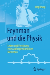 Imagen de portada: Feynman und die Physik 9783662547960