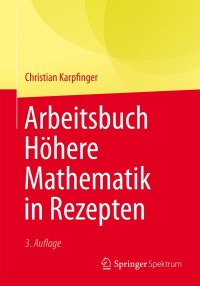 Cover image: Arbeitsbuch Höhere Mathematik in Rezepten 3rd edition 9783662548103
