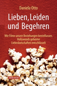 Cover image: Lieben, Leiden und Begehren 9783662548127
