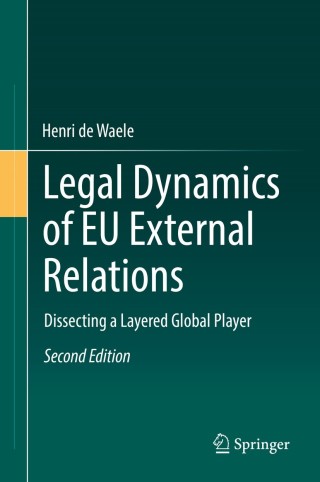 Cover image: Legal Dynamics of EU External Relations 2nd edition 9783662548165