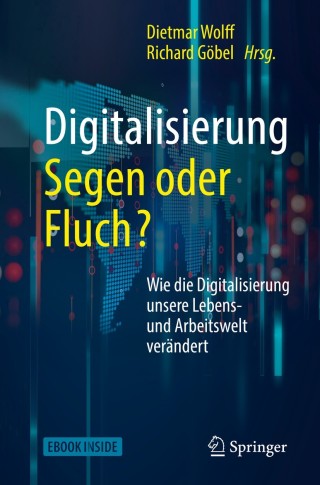 Cover image: Digitalisierung: Segen oder Fluch 9783662548400