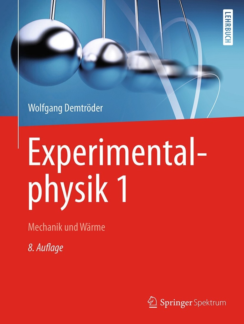 Experimentalphysik 1 Mechanik und Wärme 8th Edition