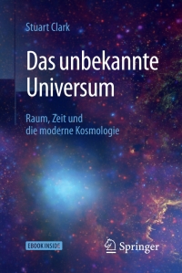 Cover image: Das unbekannte Universum 9783662548950