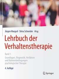 Cover image: Lehrbuch der Verhaltenstherapie, Band 1 4th edition 9783662549100