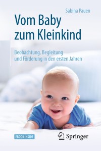 Imagen de portada: Vom Baby zum Kleinkind 2nd edition 9783662549322