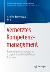 Cover image: Vernetztes Kompetenzmanagement 9783662549537