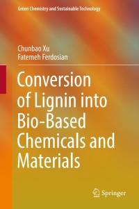 Imagen de portada: Conversion of Lignin into Bio-Based Chemicals and Materials 9783662549575
