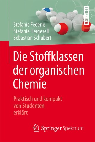 Cover image: Die Stoffklassen der organischen Chemie 9783662549674