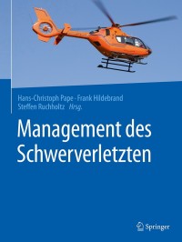 Imagen de portada: Management des Schwerverletzten 9783662549797