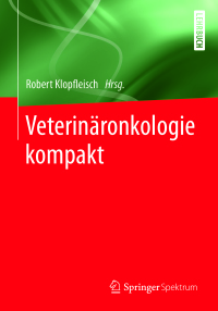 Imagen de portada: Veterinäronkologie kompakt 9783662549865