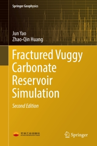 Cover image: Fractured Vuggy Carbonate Reservoir Simulation 2nd edition 9783662550311