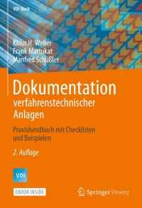 Titelbild: Dokumentation verfahrenstechnischer Anlagen 2nd edition 9783662551493
