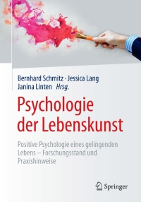Imagen de portada: Psychologie der Lebenskunst 9783662552506