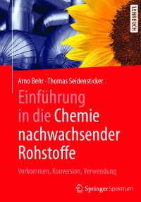 Imagen de portada: Einführung in die Chemie nachwachsender Rohstoffe 9783662552544